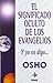 El significado oculto de los Evangelios: Y yo os digo... (Spanish Edition)
