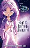 Sage and the Journey to Wishworld by Shana Muldoon Zappa