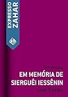 Em memória de Sierguêi Iessênin (Literatura e Revolução)