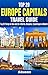 Top 20 Box Set: Europe Capitals Travel Guide (Vol 2)