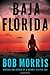 Baja Florida (Zack Chasteen...