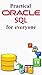 Practical Oracle SQL for Pr...