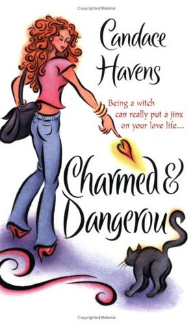 Charmed & Dangerous (Bronwyn the Witch, #1)