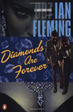 Diamonds Are Forever (James Bond, #4)