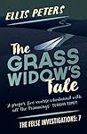 The Grass Widow's Tale by Ellis Peters