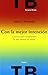 Con la mejor intención: Cuentos para comprender lo que sienten los niños