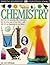Chemistry (DK Eyewitness, 79)