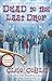 Dead to the Last Drop (A Coffeehouse Mystery Book 15) by Cleo Coyle