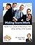 Making Teams Work - How to Create Productive and Effective Teams