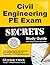 Civil Engineering PE Exam Secrets Study Guide: Civil Engineering PE Test Review for the Principles and Practice of Engineering - Civil Engineering Exam