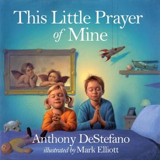 This Little Prayer of Mine (Hardcover)