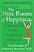 The Nine Rooms of Happiness: Loving Yourself, Finding Your Purpose, and Getting Over Life's Little Imperfections