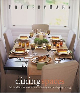 Pottery Barn Dining Spaces (Hardcover)
