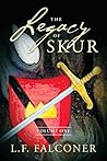 The Legacy of Skur Volume One
