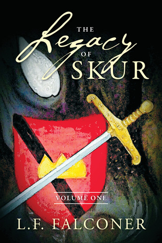 The Legacy of Skur Volume One