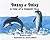 Danny & Daisy, A Tale of a Dolphin Duo (Suzanne Tate's Nature Series)