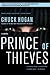 Prince of Thieves by Chuck Hogan