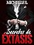 Secretos de Éxstasis "Libro 1"