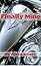Finally Mine: A Motorcycle Club Erotic Romance (A Makers of Peace Romance Book 1)