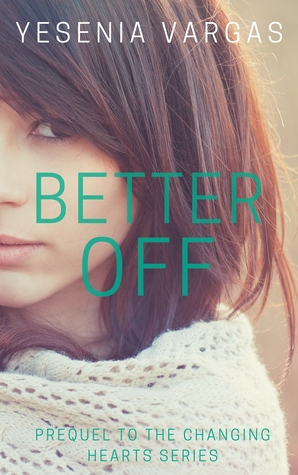 Better Off  (The Changing Hearts Series 0.5)