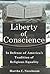 Liberty of Conscience: In Defense of America's Tradition of Religious Equality