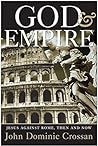 God and Empire by John Dominic Crossan