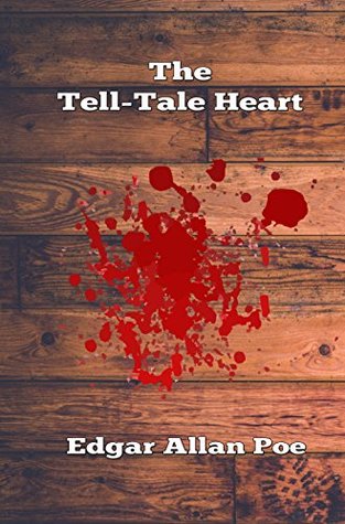 The Tell-Tale Heart