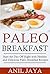 Paleo Breakfast: Start The ...