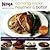 Ninja Cooking Easier Healthier and Better 75 plus recipes by The Ninja™ Team