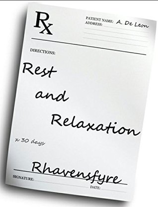 Rest and Relaxation (Kindle Edition)