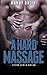 A Hard Massage: Every Girl's Dream (The Masseuse Book 1)