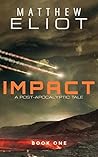 Impact by Matthew Eliot