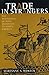 Trade in Strangers: The Beginnings of Mass Migration to North America
