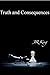 Truth and Consequences (Obs...