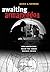 Awaiting Armageddon: How Am...