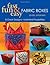 Fast, Fun & Easy Fabric Boxes by Linda Johansen Fast, Fun & Easy Fabric Boxes by Linda Johansen