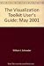The Visualization Toolkit User's Guide by William J. Schroeder