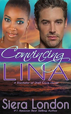 Convincing Lina (Bachelors Of Shell Cove #2)