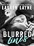 Blurred Lines by Lauren Layne