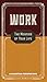 Work: The Meaning of Your L...