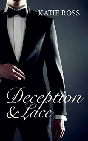 Deception and Lace (Kindle Edition)