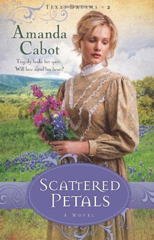 Scattered Petals (Texas Dreams, #2)