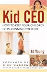 Kid CEO: How to K...