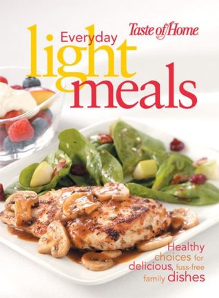 Taste of Home: Everyday Light Meals (Hardcover)