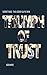 Triumph of Trust by Joe Kaye