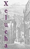 Xelucha Book cover for Xelucha