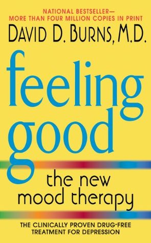 Feeling Good: The New Mood Therapy (Mass Market Paperback)