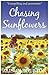Chasing Sunflowers by Alison Boulton
