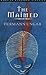 The Maimed (Dedalus European classics)