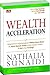 Wealth Acceleration : Bagaimana Memprogram Pikiran Kaya Raya ke Alam Bawah Sadar Anda dalam Waktu Dua hari atau Kurang